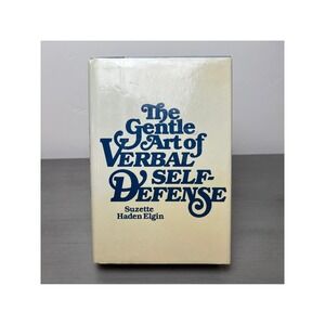 The Gentle Art of Verbal Self Defense by‎ Suzette Haden Elgin - Hardcover